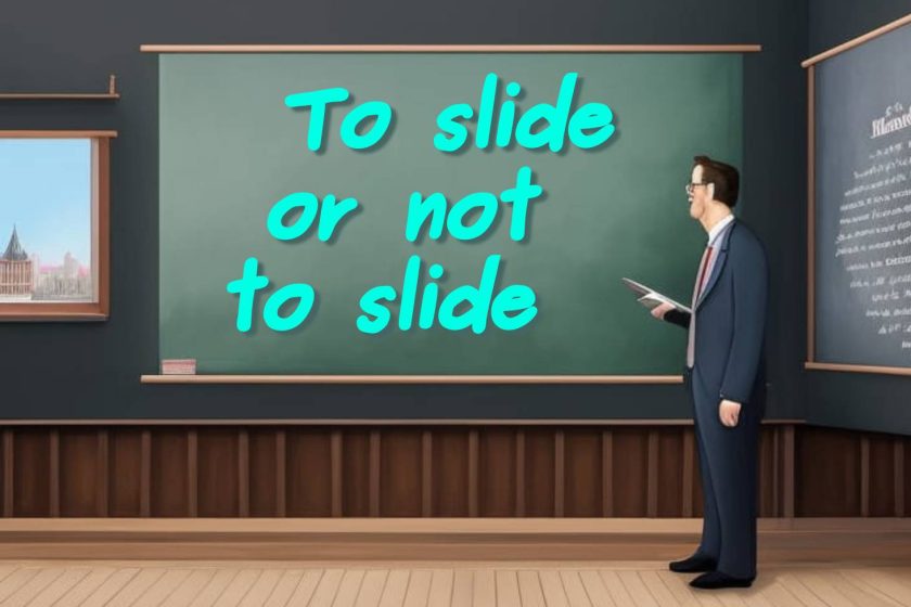 To slide or not to slide